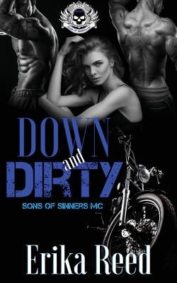 Down and Dirty by Reed, Erika