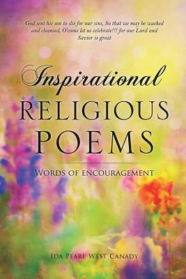 Inspirational Religious Poems by Pearl West Canady, Ida