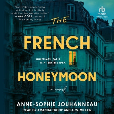 The French Honeymoon by Jouhanneau, Anne-Sophie