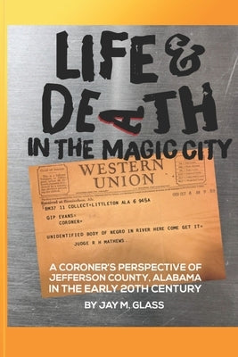 Life And Death In The Magic City by Glass, Sean