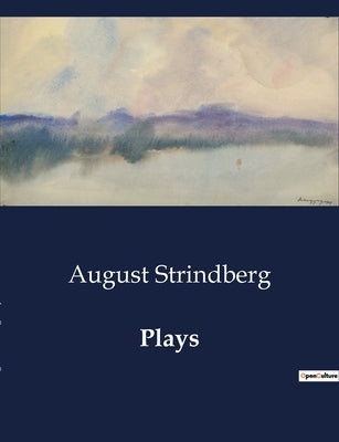 Plays by Strindberg, August