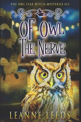Of Owl the Nerve by Leeds, Leanne