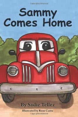 Sammy Comes Home by Tellez, Sadie
