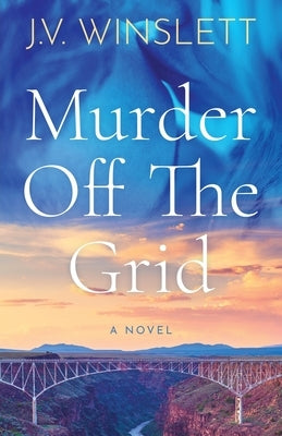 Murder off the Grid by Winslett, J. V.