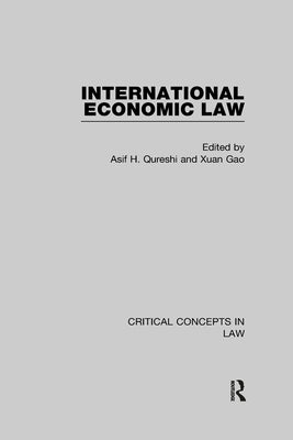 International Economic Law by Qureshi, Asif H.