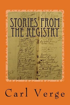Stories from the Registry by Verge, Carl
