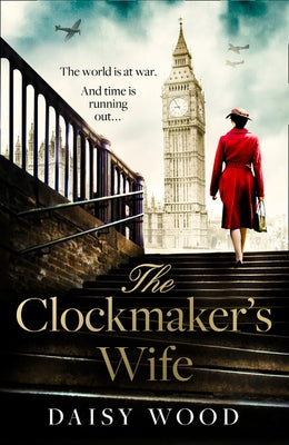 The Clockmaker's Wife by Wood, Daisy