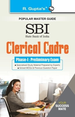 Sbi: Clerical Cadre (Junior Associates) Phase-I Preliminary Exam Guide by Rph Editorial Board