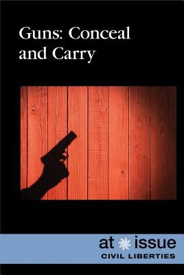 Guns: Conceal and Carry by Cunningham, Anne C.