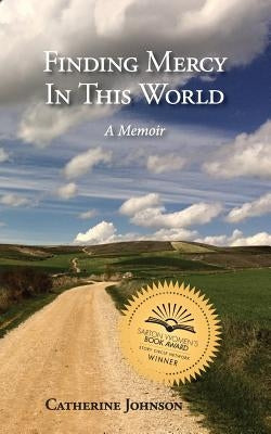 Finding Mercy in This World by Johnson, Catherine