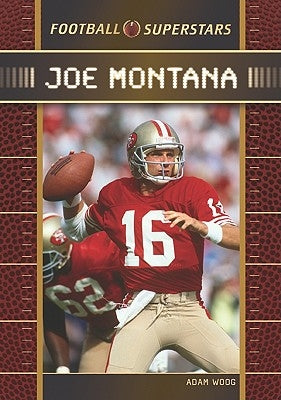 Joe Montana by Woog, Adam