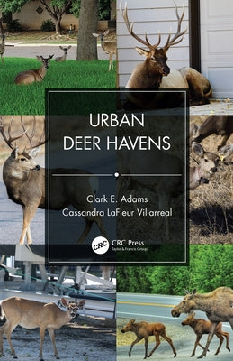 Urban Deer Havens by Adams, Clark E.
