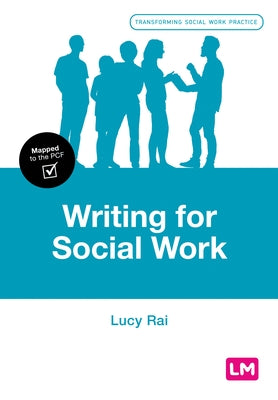Writing for Social Work by Rai, Lucy