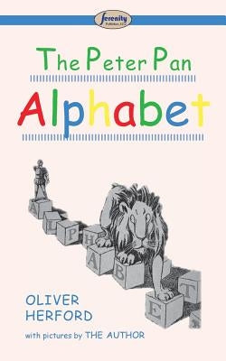 The Peter Pan Alphabet by Herford, Oliver