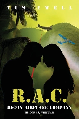Recon Airplane Company: III Corps, Vietnam by Ewell, Tim