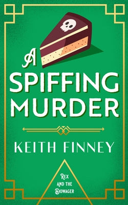 A Spiffing Murder by Finney, Keith