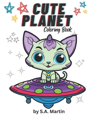 Cute Planet Coloring Book: Animals on the Move by Martin, Sheila Ann