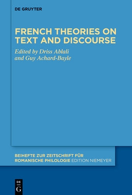 French Theories on Text and Discourse by Ablali, Driss