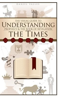The Visual Guide To Understanding The Times by Valles, Daniel