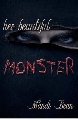 Her Beautiful Monster by Bean, Mandi