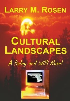 Cultural Landscapes by Rosen, Larry M.