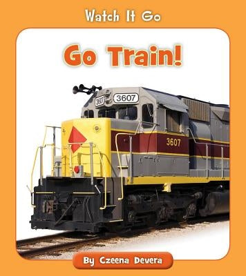 Go Train! by Devera, Czeena