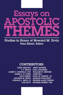 Essays on Apostolic Themes by Elbert, Paul