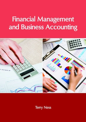 Financial Management and Business Accounting by Ness, Terry