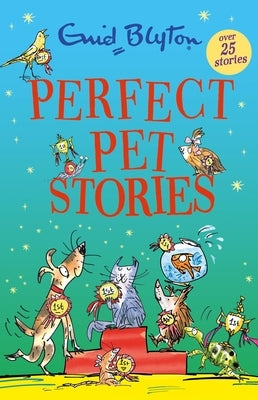 Perfect Pet Stories by Blyton, Enid