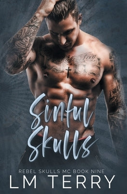 Sinful Skulls by Terry, LM
