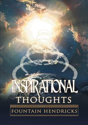 Inspirational Thoughts by Hendricks, Fountain