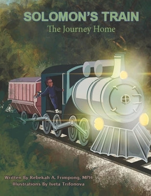Solomon's Train The Journey Home by Trifonova, Iveta