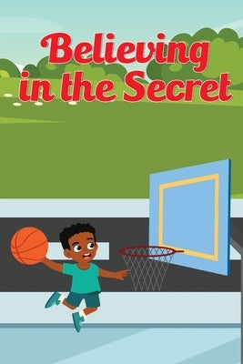 Believing in the secret by Mamboleo, Aby