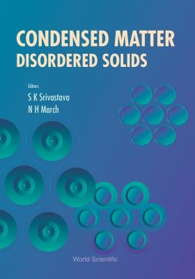 Condensed Matter: Disordered Solids by Itami, Toshio
