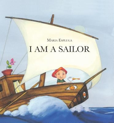 I Am a Sailor by Espluga, Maria