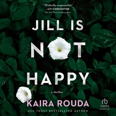 Jill Is Not Happy by Rouda, Kaira