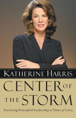 Center of the Storm by Harris, Katherine