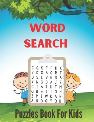 Word Search Puzzles Book For Kids: Really Fun Word Search Puzzles Book For Kids Brain Workbook for Games, Puzzles, and Problem-Solving and Critical Th by Press, Activity