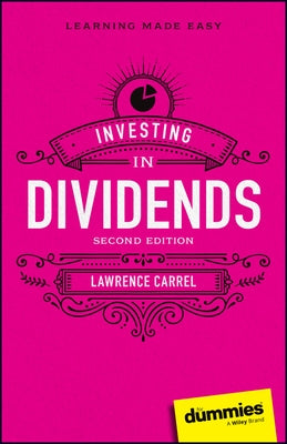 Investing in Dividends for Dummies by Carrel, Lawrence