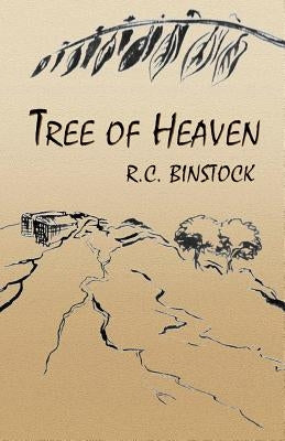 Tree of Heaven by Binstock, R. C.