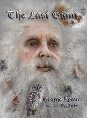 The Last Giant by Spain, George Edward