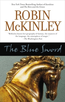 The Blue Sword by McKinley, Robin