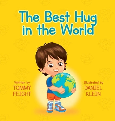 The Best Hug in The World by Feight, Tommy