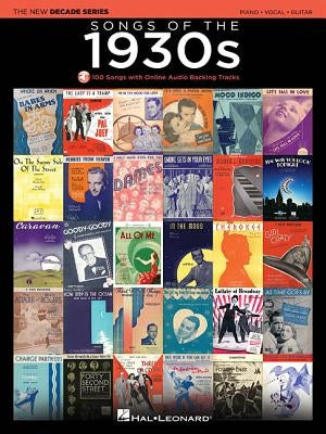 Songs of the 1930s: The New Decade Series with Online Play-Along Backing Tracks by Hal Leonard Corp