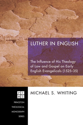 Luther in English by Whiting, Michael S.