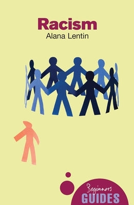 Racism by Lentin, Alana