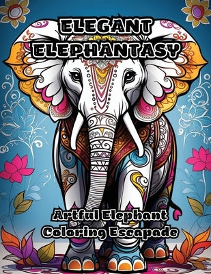 Elegant Elephantasy: Artful Elephant Coloring Escapade by Colorzen