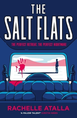 The Salt Flats by Atalla, Rachelle