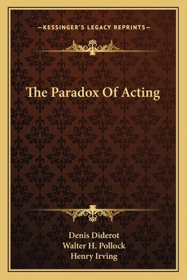 The Paradox of Acting by Diderot, Denis