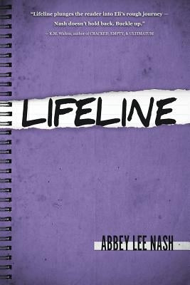 Lifeline by Nash, Abbey Lee